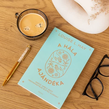 Louise Hay - A hála ajándéka könyv